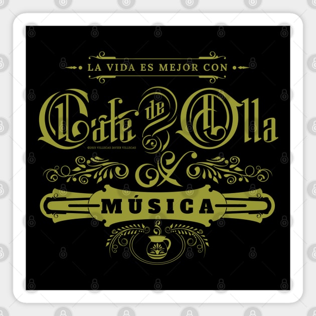 Cafe de olla y musica Magnet by vjvgraphiks